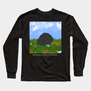 Resting at Rock Bottom Long Sleeve T-Shirt